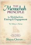 The Menuchah Principle in Shidduchim, Dating & Engagement : The Pathway to Marriage